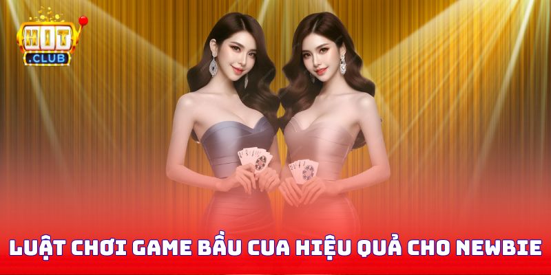 Luật chơi game bầu cua hiệu quả cho newbie
